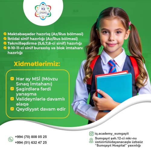 Tehsil merkezi reklamları, Tehsil kursları reklamları, İq Academy Tedris Merkezi, Mektebeqeder hazırlıq kursları