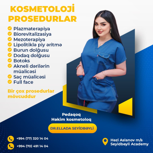 Kosemtoloji prosedurlar, Kosmetoloq Ellada Seyidbəyli, Botox, Plazma lifting, mezolar, təbii dolğular, reklam dizaynları