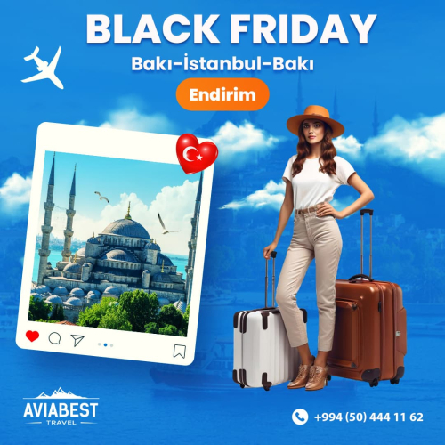 Black Friday turizm postları, turizm post dizaynları, Aviabest turizm agentliyi, serfeli aviabiletler