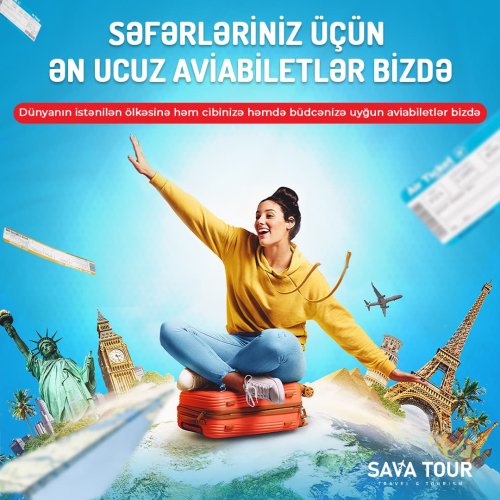 Sava Tour Azerbaijan MMC, Turizm, aviabilet postu, Səyahət endirimləri, reklam dizaynları, instagram dizaynları, NTUR00036